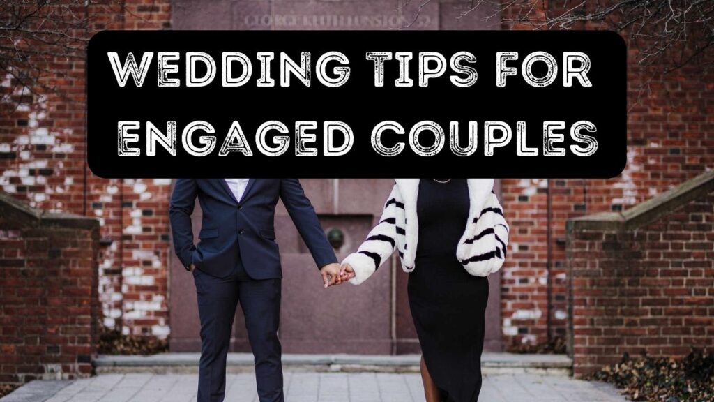 Wedding Tips for Engage Couples